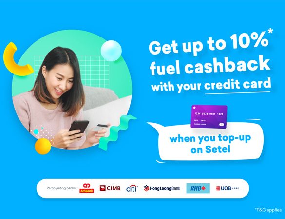 Earn Cashback with Credit Card Top-Up on Setel