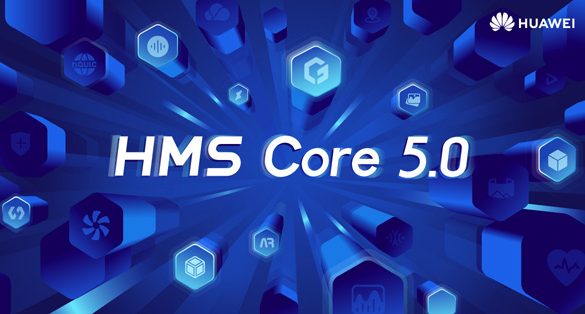 HMS Core 5.0 introduces New Services to HUAWEI Developer Community