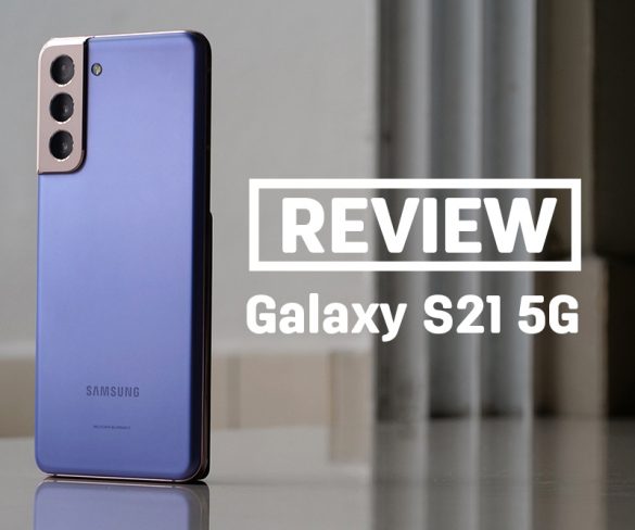 Review : Samsung Galaxy S21 5G